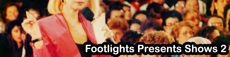 Footlights Presents Shows 2